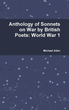 Anthology of Sonnets on War by British Poets - Allen, Michael