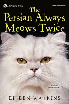 The Persian Always Meows Twice - Watkins, Eileen