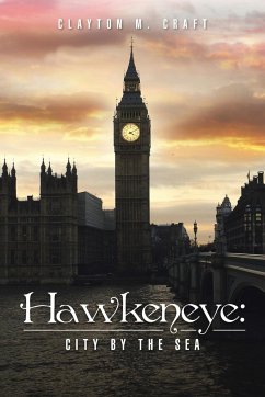 Hawkeneye - Craft, Clayton M.