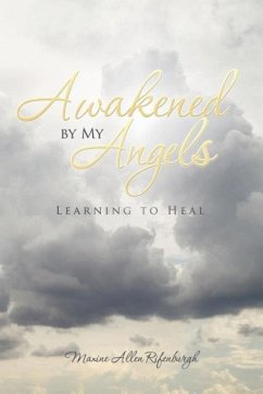 Awakened by My Angels - Maxine Allen Rifenburgh