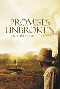 Promises Unbroken - Garner, Jann Brittain