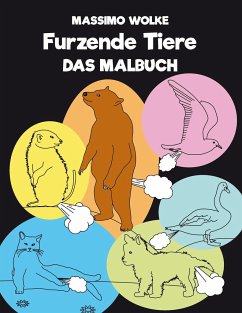 Furzende Tiere - Das Malbuch - Wolke, Massimo