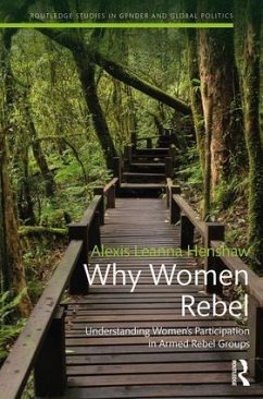 Why Women Rebel - Henshaw, Alexis