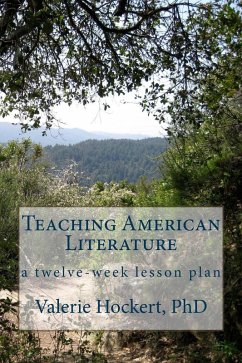 Teaching American Literature (eBook, ePUB) - Hockert, Valerie