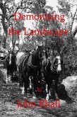 Demonising the Landscape (eBook, ePUB) Demonising the Landscape (eBook, ePUB)