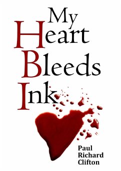 My Heart Bleeds Ink - Richard Clifton, Paul