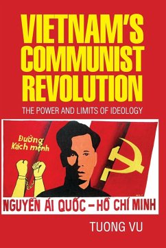 Vietnam's Communist Revolution - Vu, Tuong