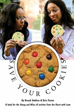 Save Your Cookies - Dobbins, Brandi; Paxton, Brie