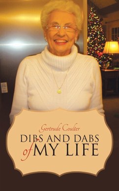 Dibs and Dabs of My Life - Coulter, Gertrude