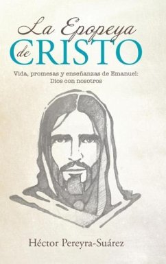 La Epopeya de Cristo - Pereyra-Suárez, Héctor