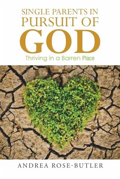 Single Parents in Pursuit of God - Rose-Butler, Andrea