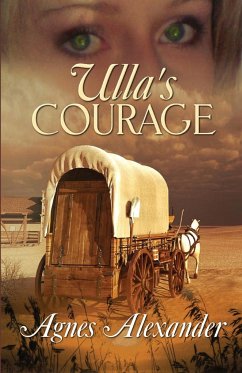 Ulla's Courage - Alexander, Agnes