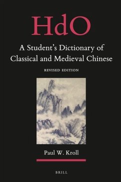 A Student's Dictionary of Classical and Medieval Chinese - Kroll, Paul W