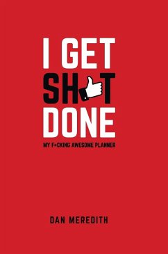 I Get Sh*t Done - Meredith, Dan