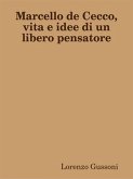 Marcello de Cecco, vita e idee di un libero pensatore (eBook, ePUB)