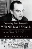 Crusading Iowa Journalist Verne Marshall (eBook, ePUB)