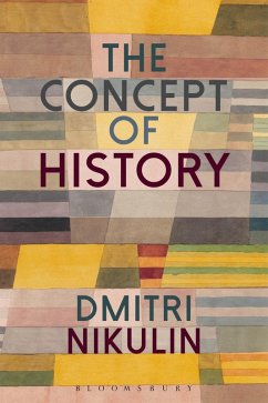 The Concept of History (eBook, ePUB) - Nikulin, Dmitri