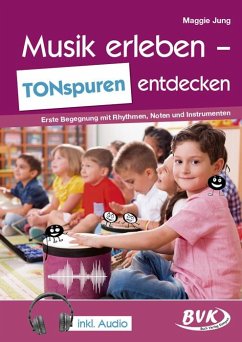 Musik erleben - TONspuren entdecken (inkl. Audio) - Jung, Maggie