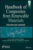 Handbook of Composites from Renewable Materials, Volume 1, Structure and Chemistry (eBook, PDF)