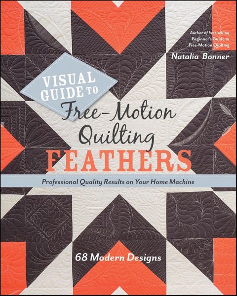 Visual Guide to Free-Motion Quilting Feathers (eBook, ePUB)