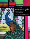Allie Aller's Stained Glass Quilts Reimagined (eBook, ePUB)