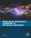 Modeling of Microscale Transport in Biological Processes (eBook, ePUB)