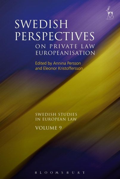 Swedish Perspectives on Private Law Europeanisation (eBook, PDF) Swedish Perspectives on Private Law Europeanisation (eBook, PDF)