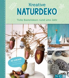 Kreative Naturdeko (eBook, ePUB) - Breiter, Sandra Catherine