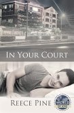 In Your Court (eBook, ePUB) In Your Court (eBook, ePUB)