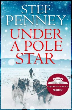 Under a Pole Star (eBook, ePUB) - Penney, Stef