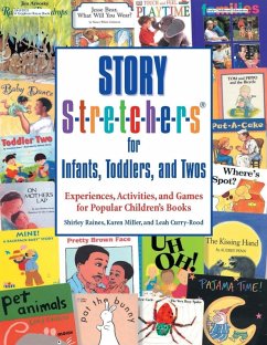 Story S-t-r-e-t-c-h-e-r-s(r) for Infants, Toddlers, and Twos (eBook, ePUB) - Raines, Shirley