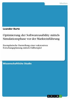 Optimierung der Softwareusability mittels Simulationsphase vor der Markteinführung (eBook, PDF)