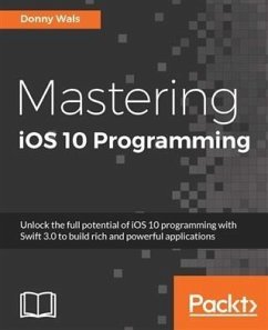 Mastering iOS 10 Programming (eBook, ePUB) - Wals, Donny