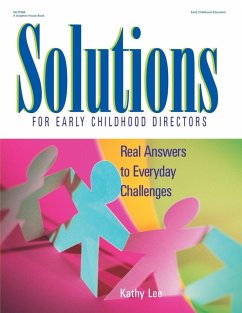 Solutions for Early Childhood Directors (eBook, ePUB) - Lee, Kathy