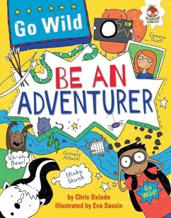 Be an Adventurer (eBook, PDF) - Oxlade, Chris