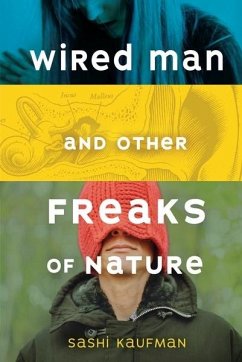 Cover Wired Man and Other Freaks of Nature (eBook, PDF)