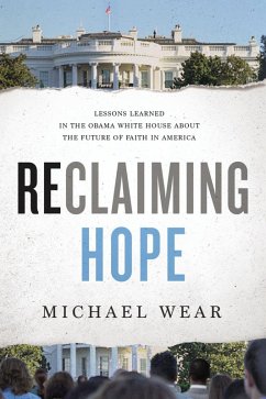 Reclaiming Hope (eBook, ePUB) - Wear, Michael R. Reclaiming Hope (eBook, ePUB) - Wear, Michael R.