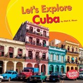 Let's Explore Cuba (eBook, PDF)