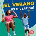 ¡El verano es divertido! (Summer Is Fun!) (eBook, PDF)