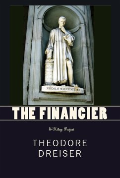 The Financier (eBook, ePUB) - Dreiser, Theodore