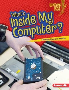 What's Inside My Computer? (eBook, PDF) - Zuchora-Walske, Christine