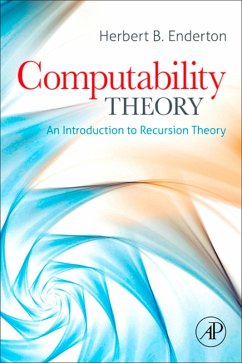 Computability Theory (eBook, ePUB) - Enderton, Herbert B.