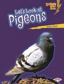 Let's Look at Pigeons (eBook, PDF)