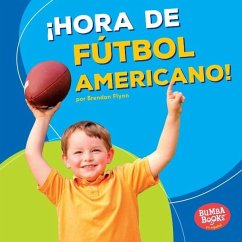 Cover ¡Hora de fútbol americano! (Football Time!) (eBook, PDF)