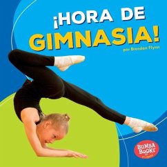 Cover ¡Hora de gimnasia! (Gymnastics Time!) (eBook, PDF)
