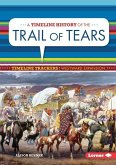 Timeline History of the Trail of Tears (eBook, PDF)