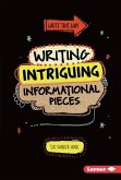 Writing Intriguing Informational Pieces (eBook, PDF)