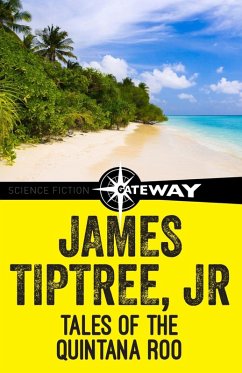 Cover Tales of the Quintana Roo (eBook, ePUB)