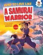 How to Live Like a Samurai Warrior... - Bild 1