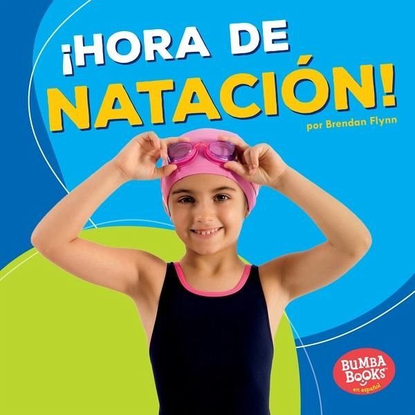 ¡Hora de natación! (Swimming Time!) (eBook, PDF) ¡Hora de natación! (Swimming Time!) (eBook, PDF)